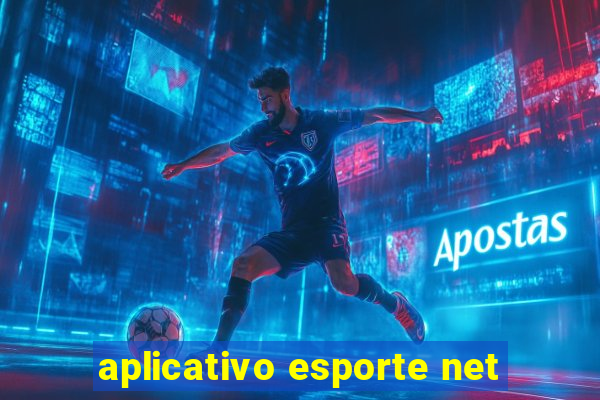 aplicativo esporte net